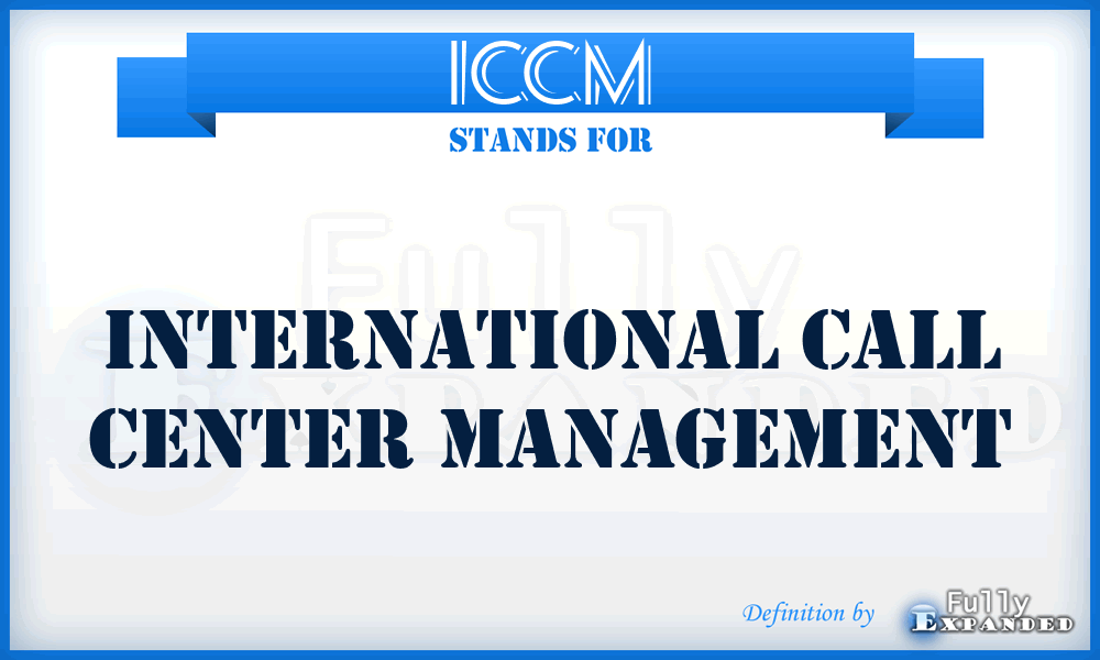 ICCM - International Call Center Management