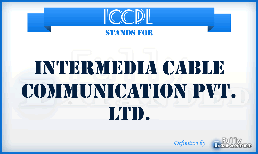 ICCPL - Intermedia Cable Communication Pvt. Ltd.