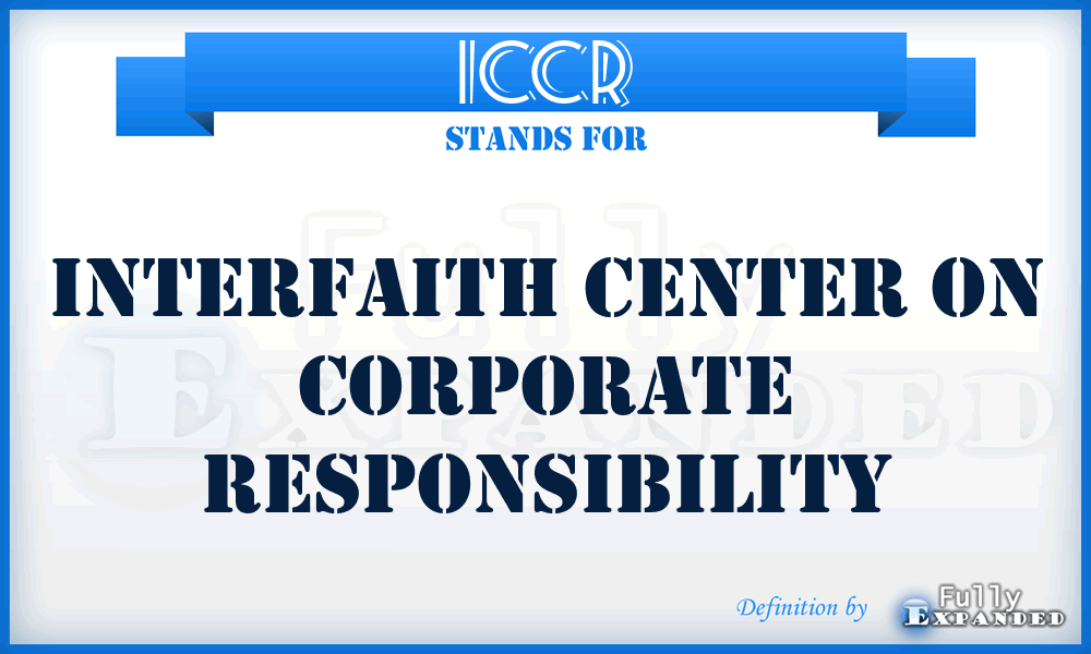 ICCR - Interfaith Center on Corporate Responsibility