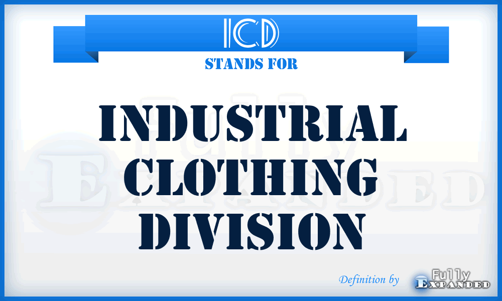 ICD - Industrial Clothing Division