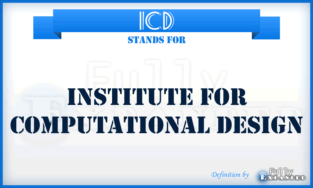 ICD - Institute for Computational Design