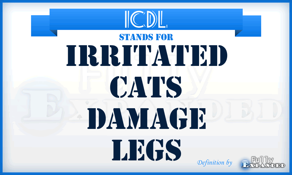 ICDL - Irritated Cats Damage Legs