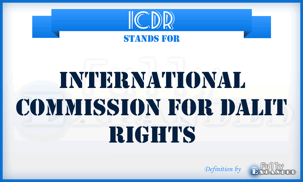 ICDR - International Commission for Dalit Rights