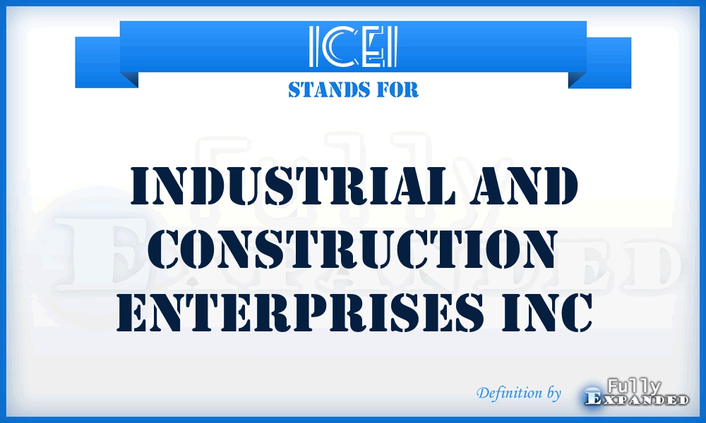 ICEI - Industrial and Construction Enterprises Inc