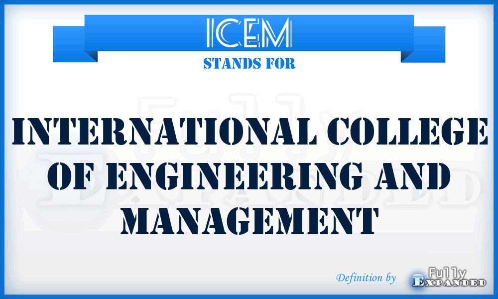 ICEM - International College of Engineering and Management