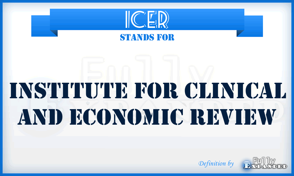 ICER - Institute for Clinical and Economic Review