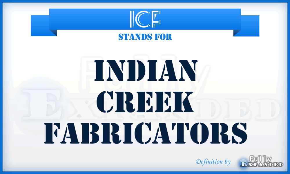 ICF - Indian Creek Fabricators