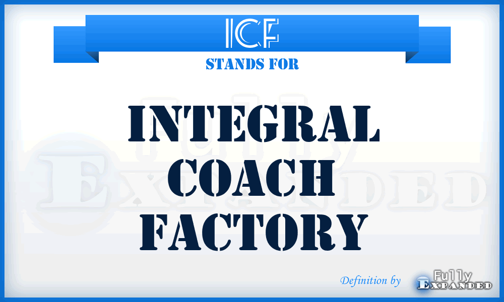 ICF - Integral Coach Factory