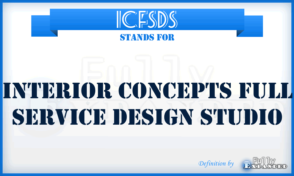 ICFSDS - Interior Concepts Full Service Design Studio