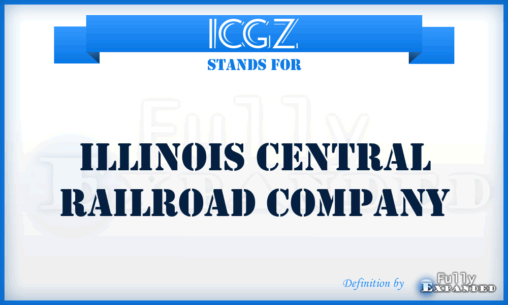 ICGZ - Illinois Central Railroad Company