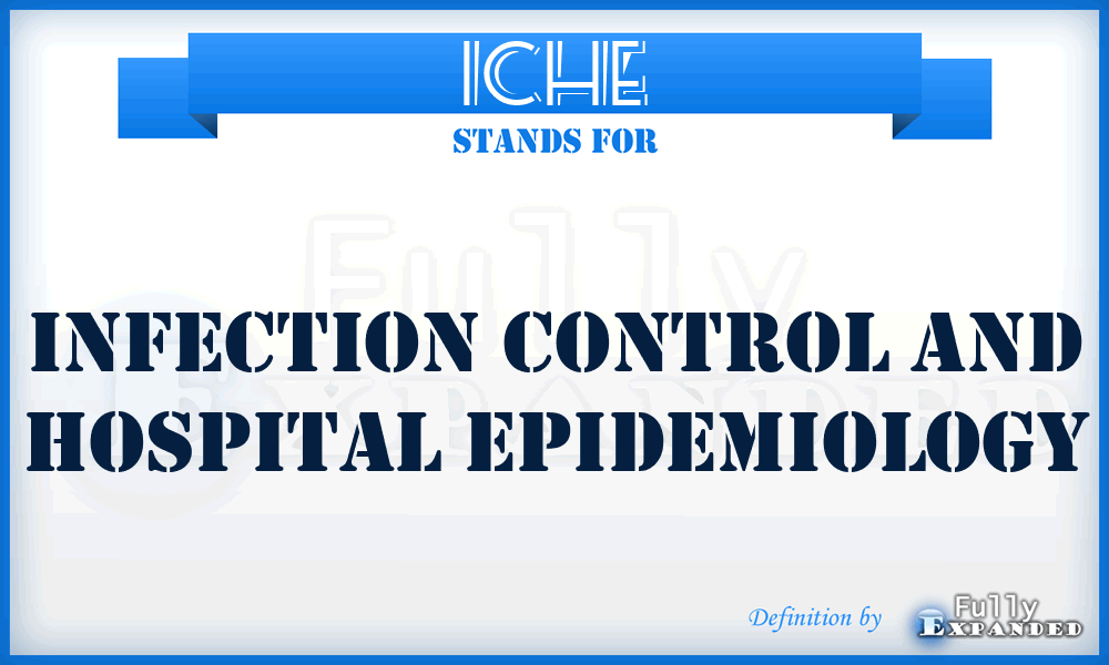 ICHE - Infection Control and Hospital Epidemiology