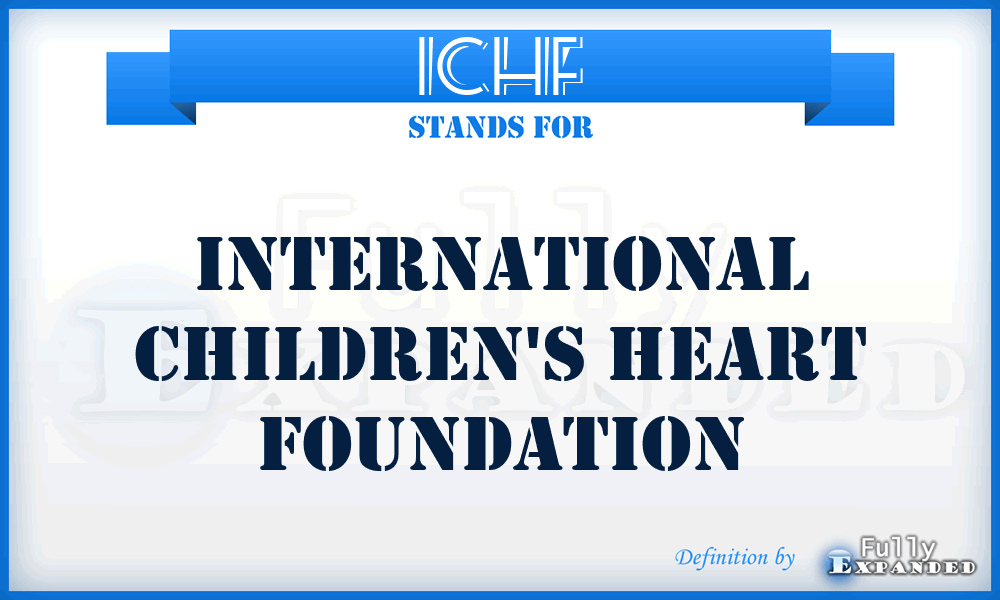ICHF - International Children's Heart Foundation