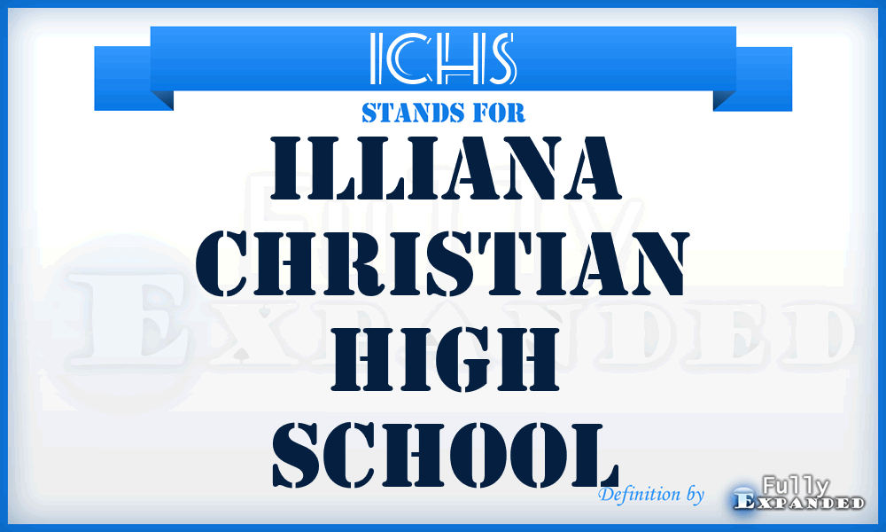 ICHS - Illiana Christian High School
