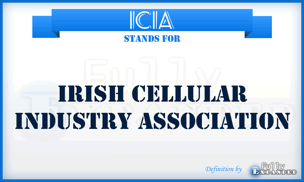 ICIA - Irish Cellular Industry Association