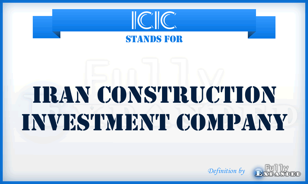 ICIC - Iran Construction Investment Company