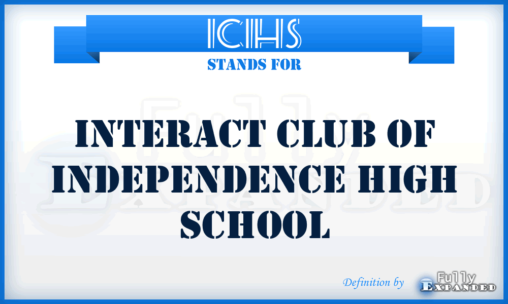 ICIHS - Interact Club of Independence High School