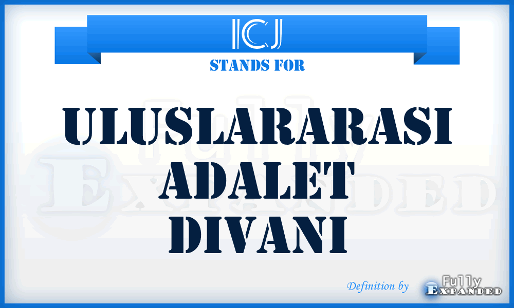 ICJ - Uluslararasi Adalet Divani