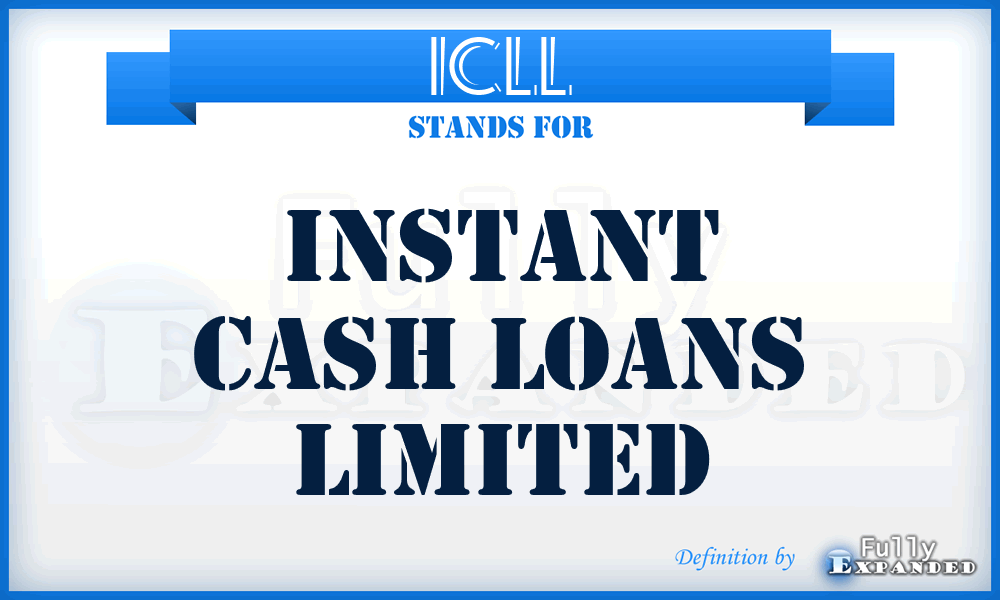 ICLL - Instant Cash Loans Limited