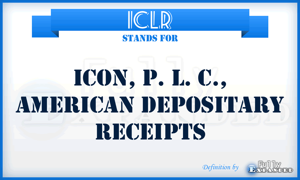 ICLR - ICON, P. L. C., American Depositary Receipts