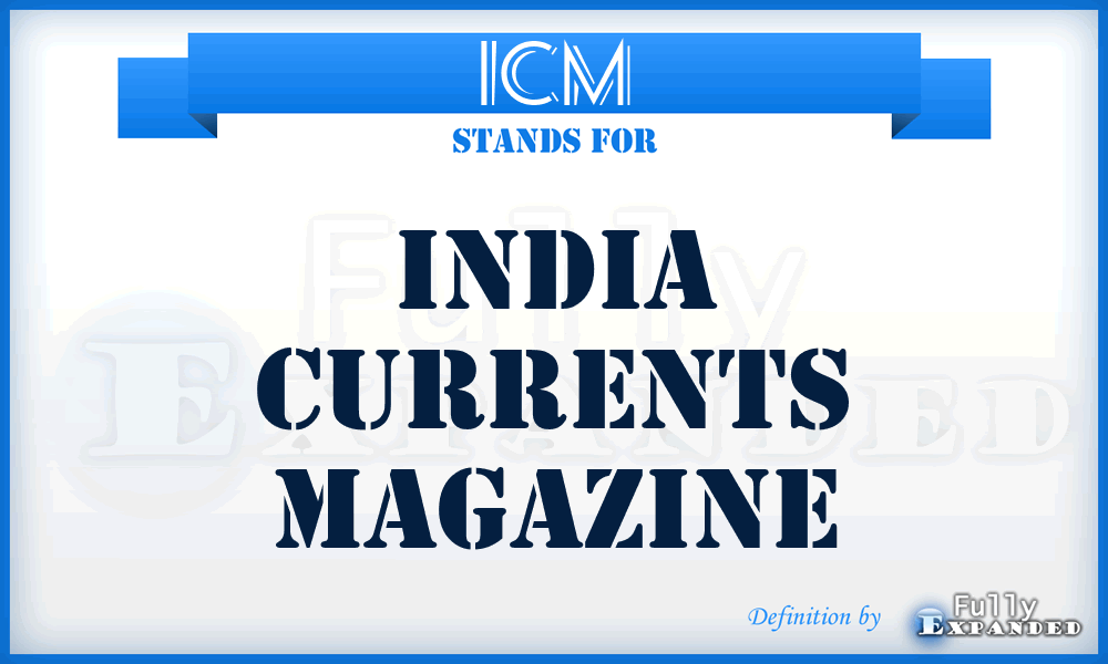 ICM - India Currents Magazine