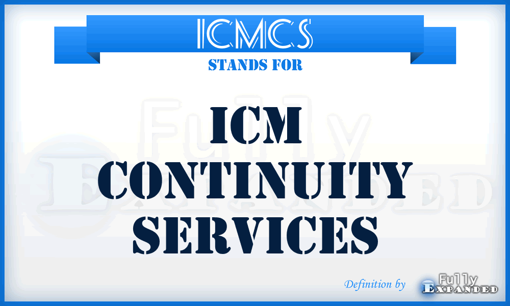 ICMCS - ICM Continuity Services