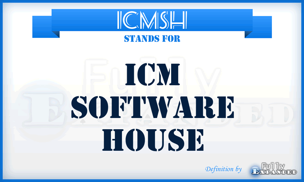 ICMSH - ICM Software House