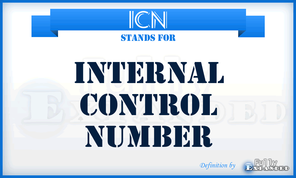 ICN - Internal Control Number