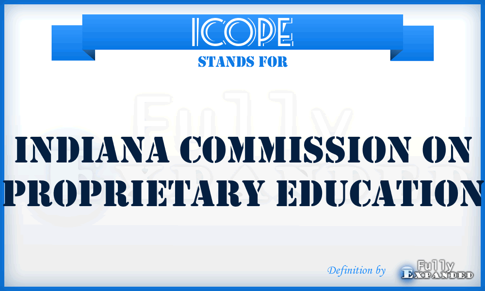 ICOPE - Indiana Commission On Proprietary Education