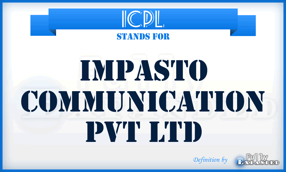 ICPL - Impasto Communication Pvt Ltd