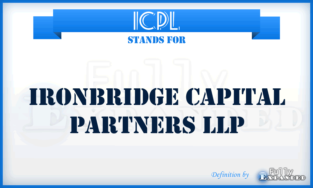 ICPL - Ironbridge Capital Partners LLP