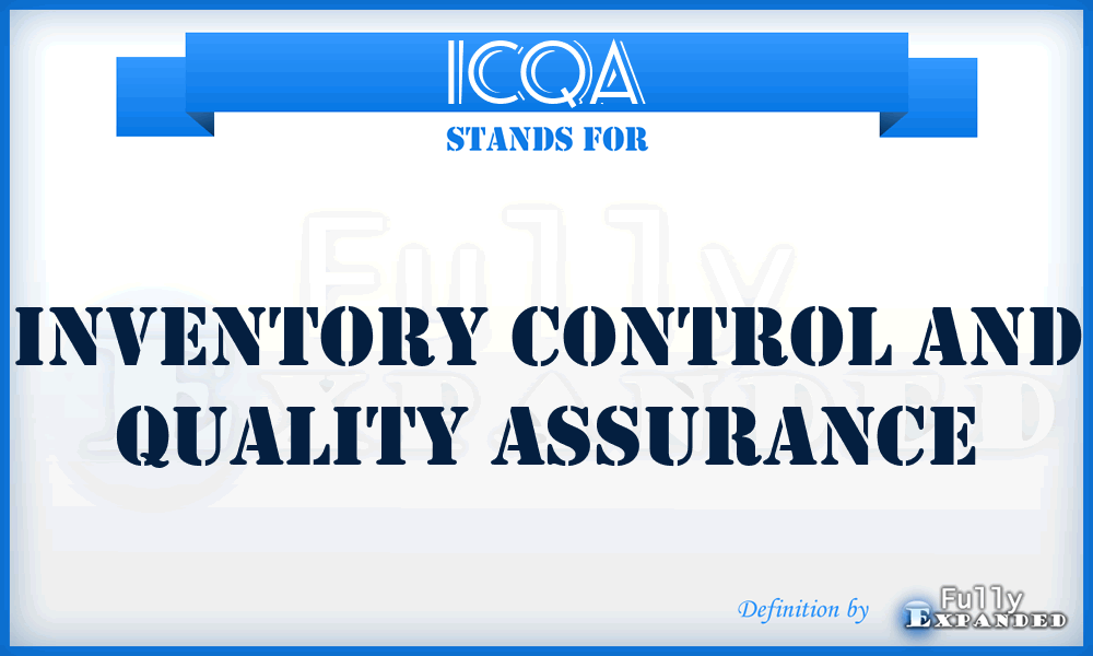 ICQA - Inventory Control and Quality Assurance