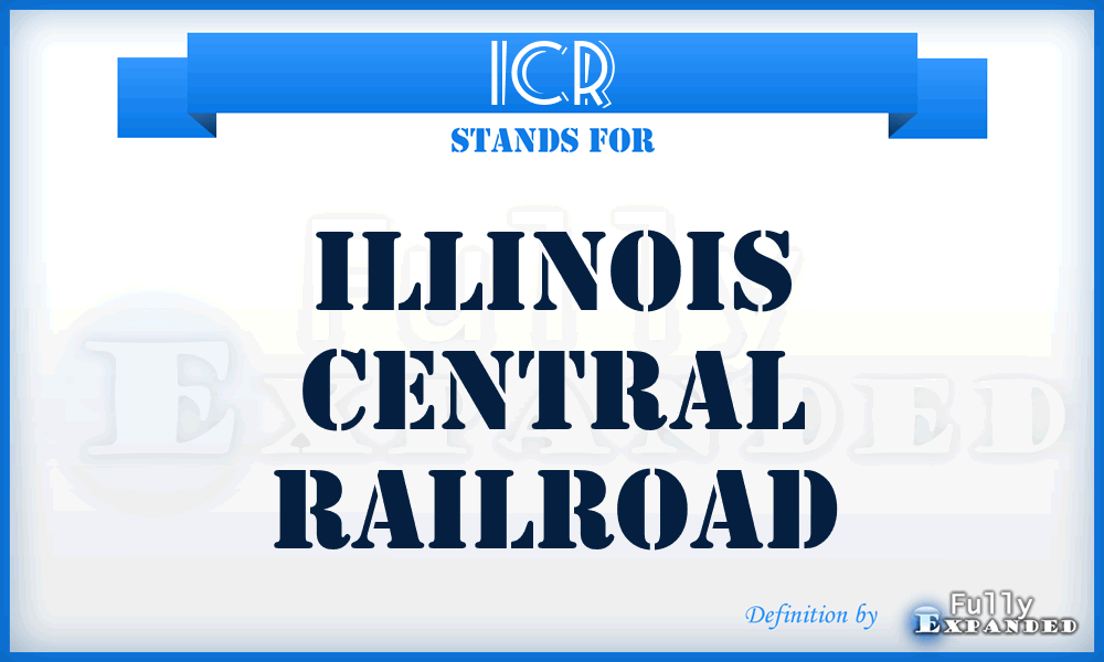 ICR - Illinois Central Railroad
