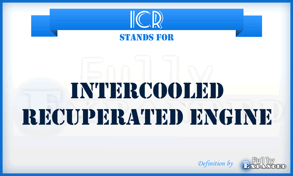 ICR - Intercooled Recuperated engine