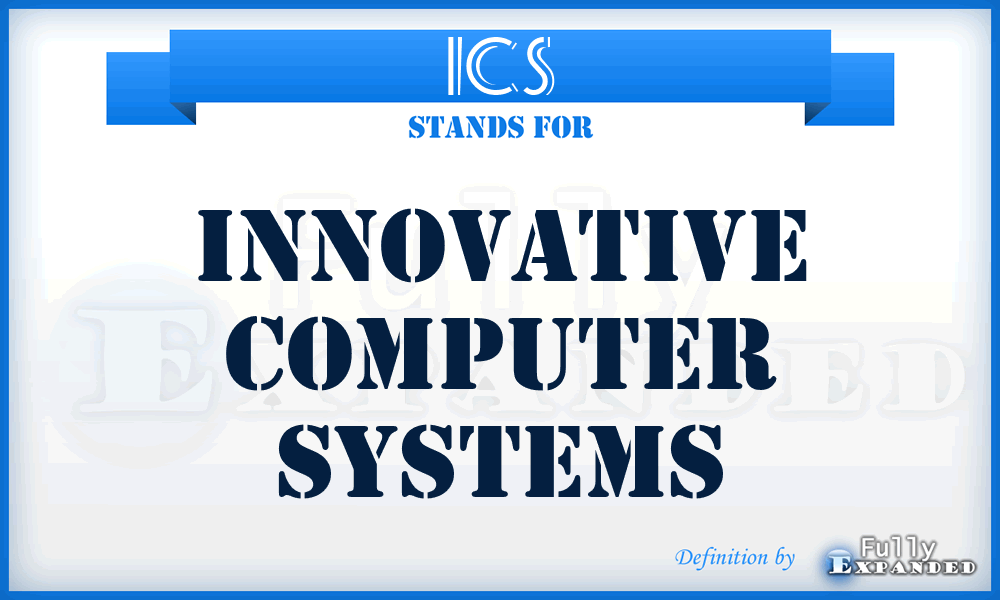 ICS - Innovative Computer Systems