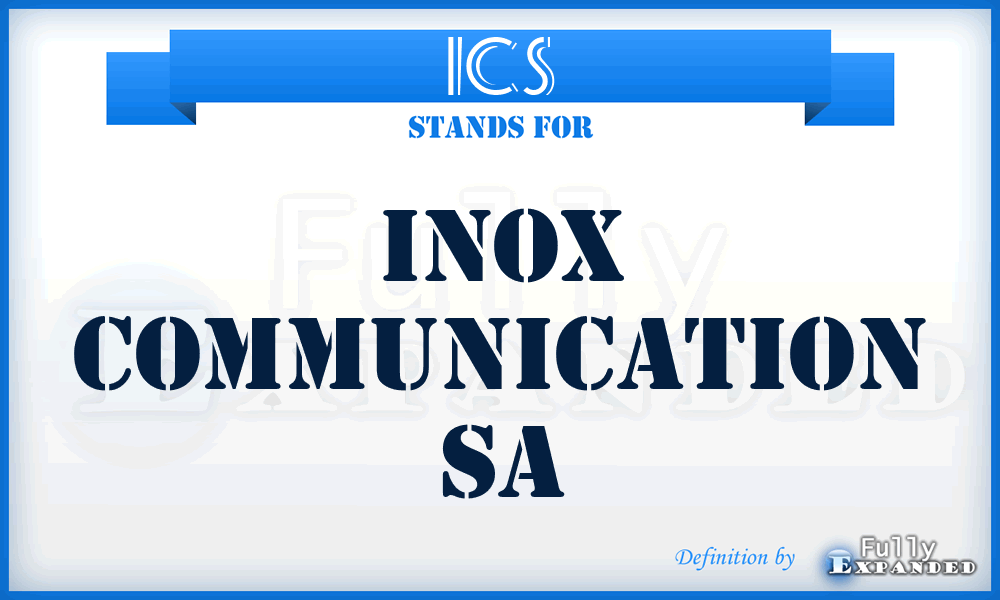 ICS - Inox Communication Sa