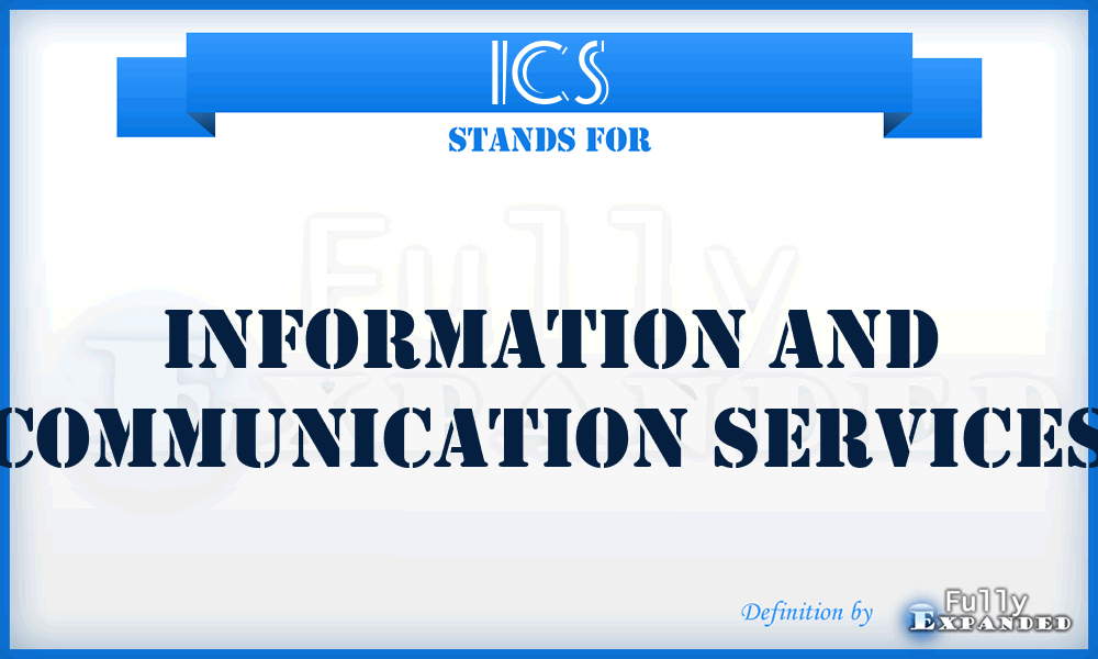 ICS - Information and Communication Services