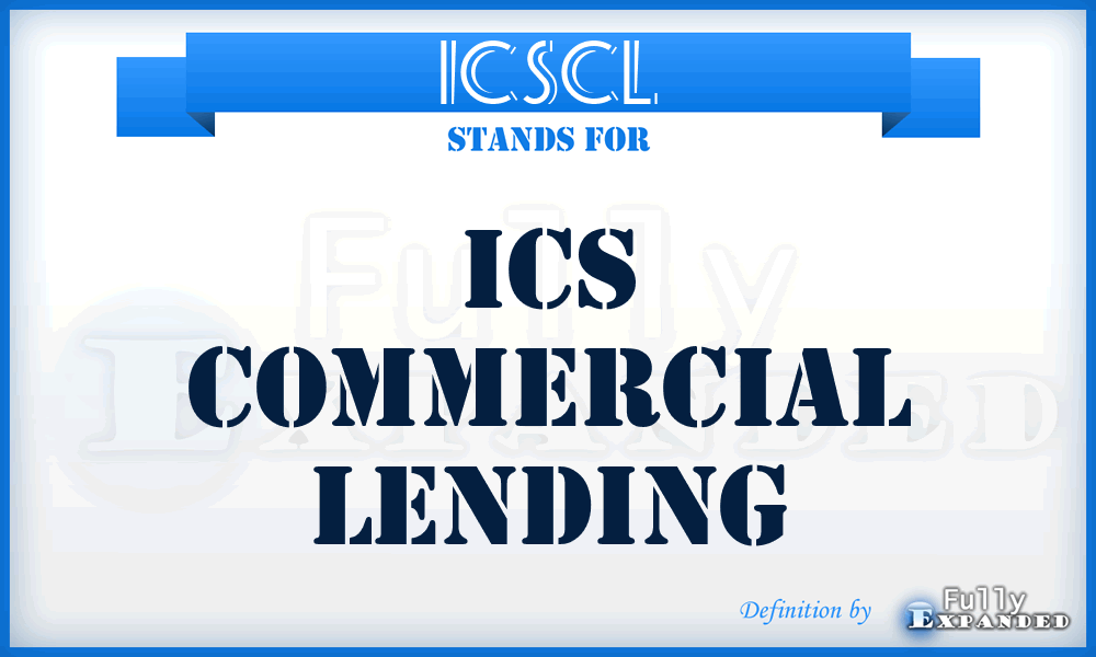 ICSCL - ICS Commercial Lending