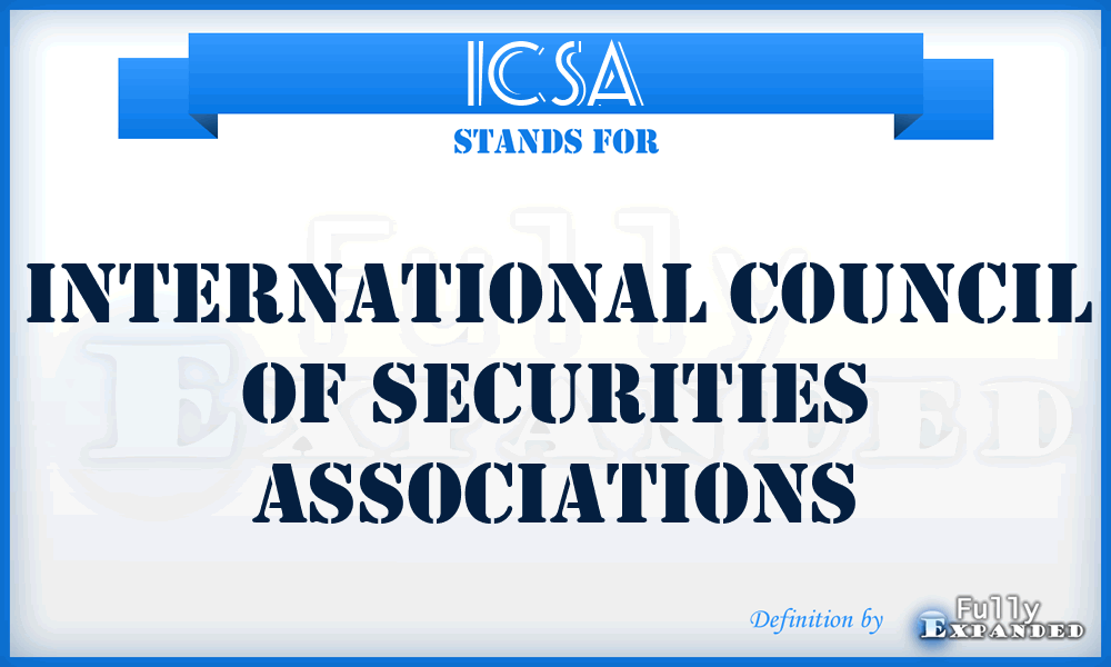 ICSA - International Council of Securities Associations