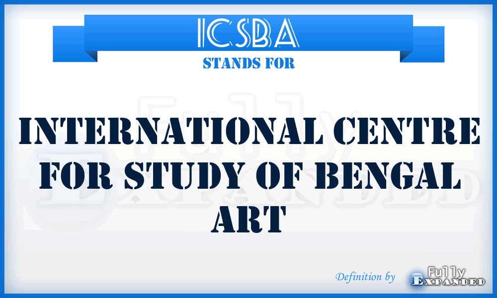 ICSBA - International Centre For Study Of Bengal Art