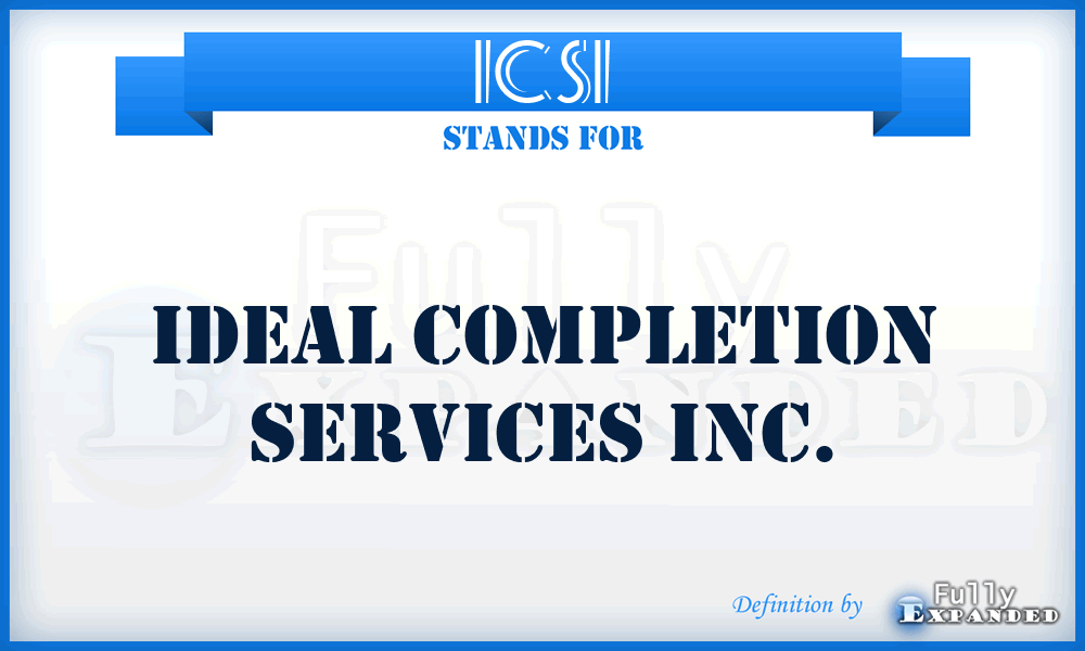 ICSI - Ideal Completion Services Inc.