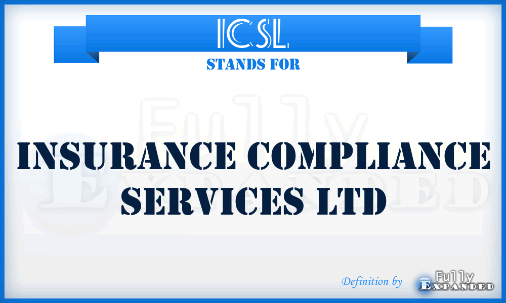 ICSL - Insurance Compliance Services Ltd