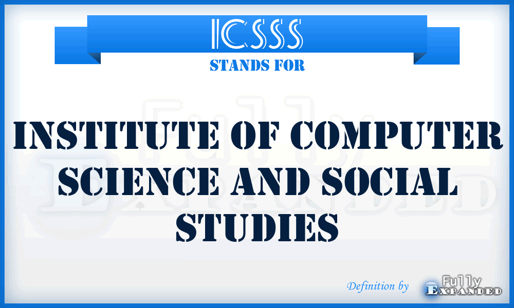 ICSSS - Institute of Computer Science and Social Studies