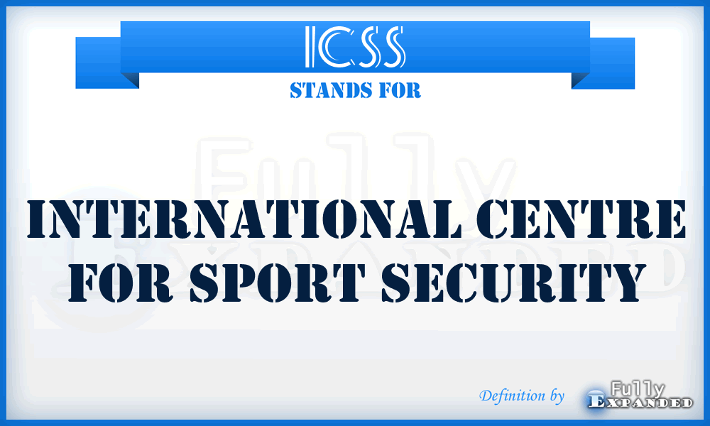 ICSS - International Centre For Sport Security