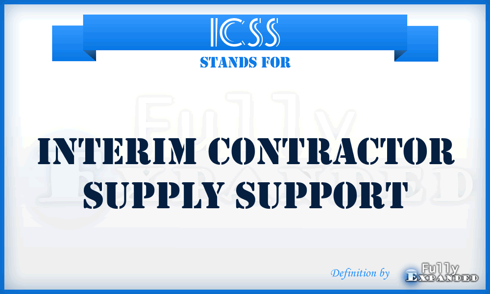 ICSS - interim contractor supply support