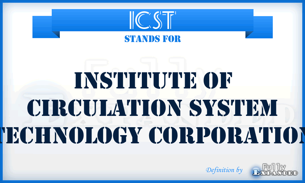 ICST - Institute of Circulation System Technology corporation