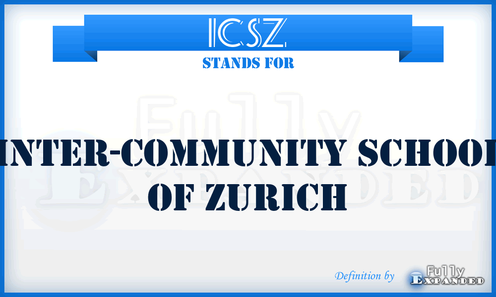 ICSZ - Inter-Community School of Zurich