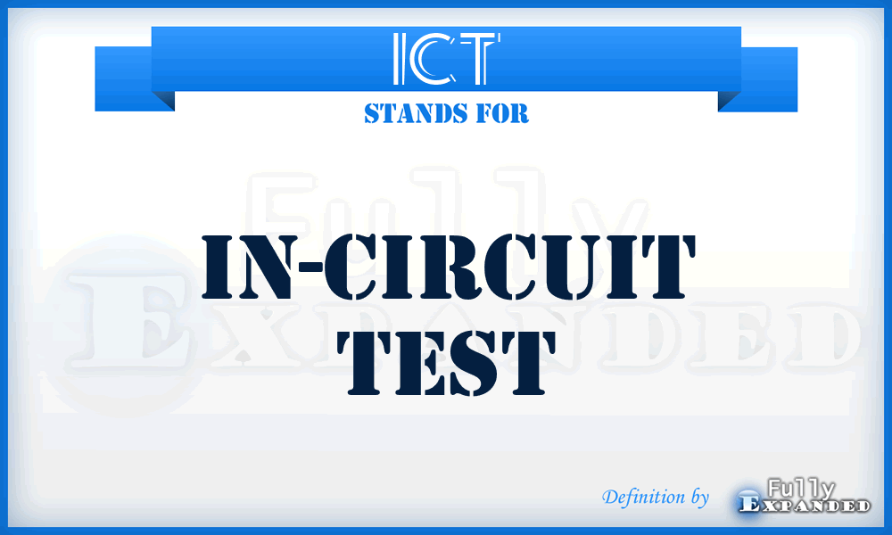 ICT - In-Circuit Test