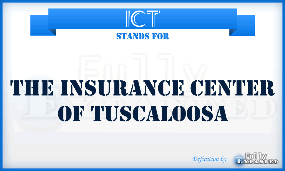 ICT - The Insurance Center of Tuscaloosa