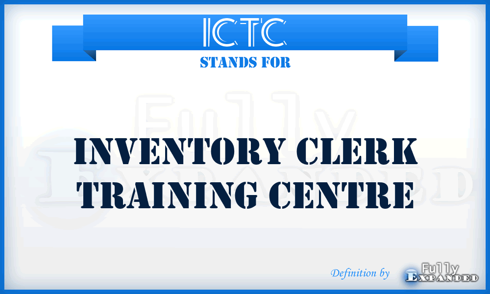 ICTC - Inventory Clerk Training Centre