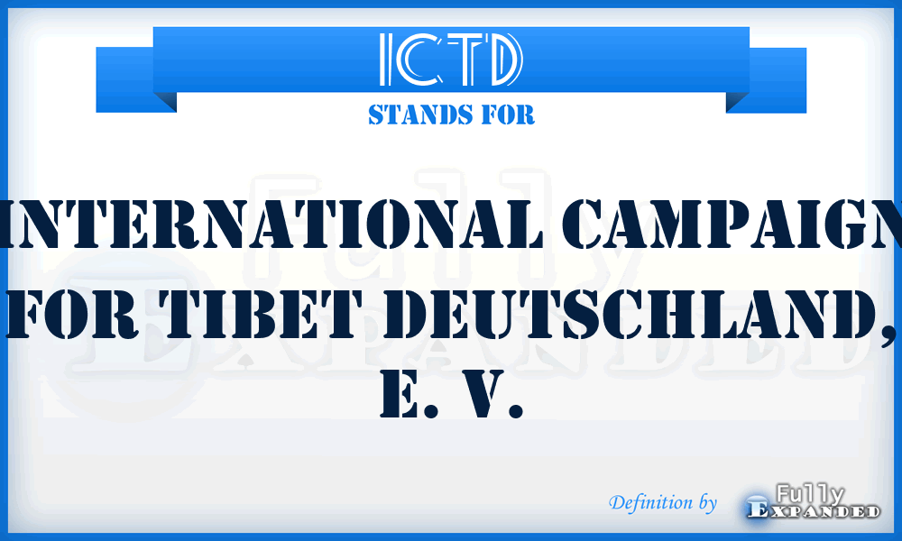 ICTD - International Campaign for Tibet Deutschland, e. V.